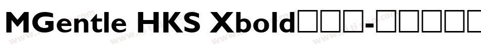 MGentle HKS Xbold生成器字体转换